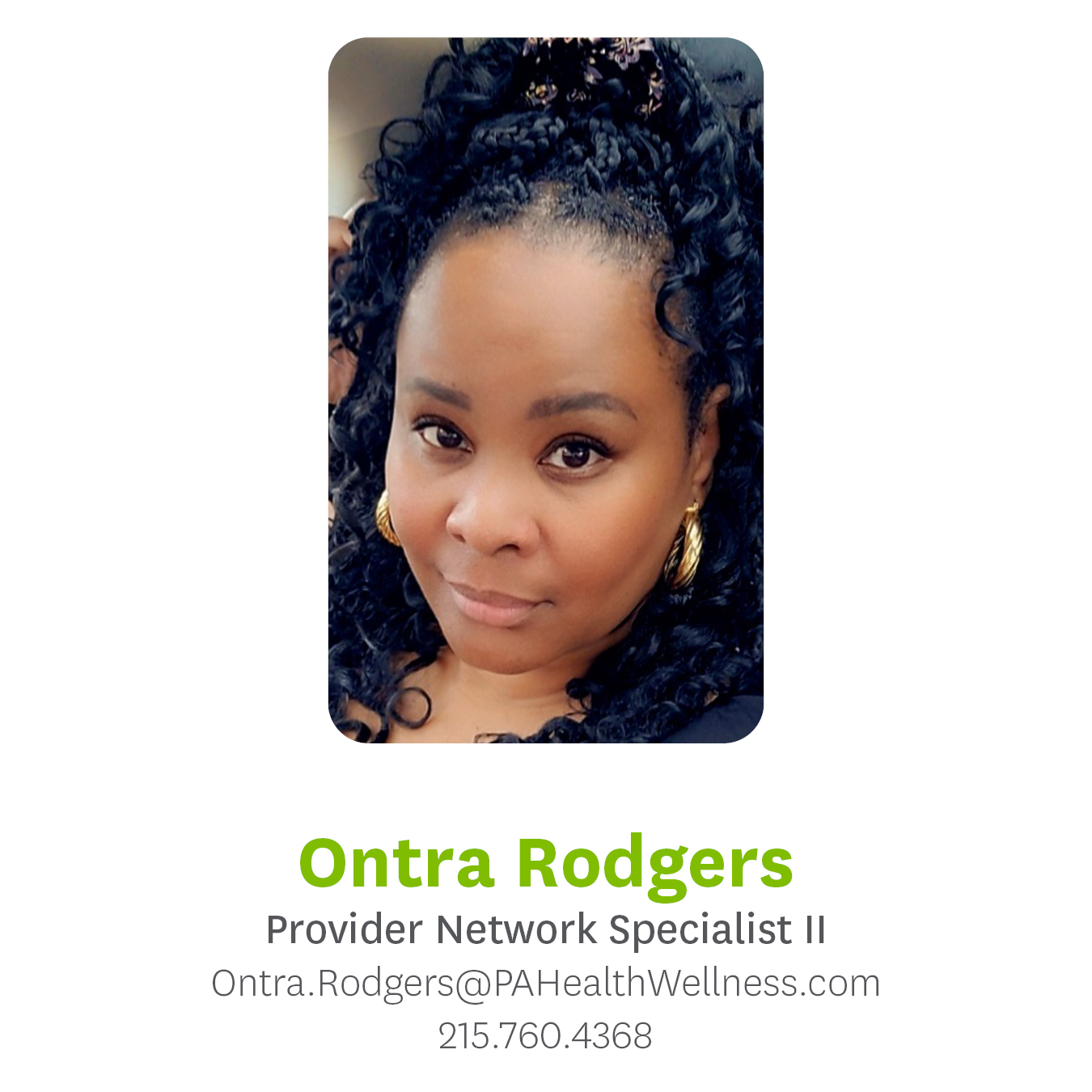 Ontra Rodgers, Provider Network Specialist 2, Ontra.Rodgers@pahealthwellness.com, 215.760.4368